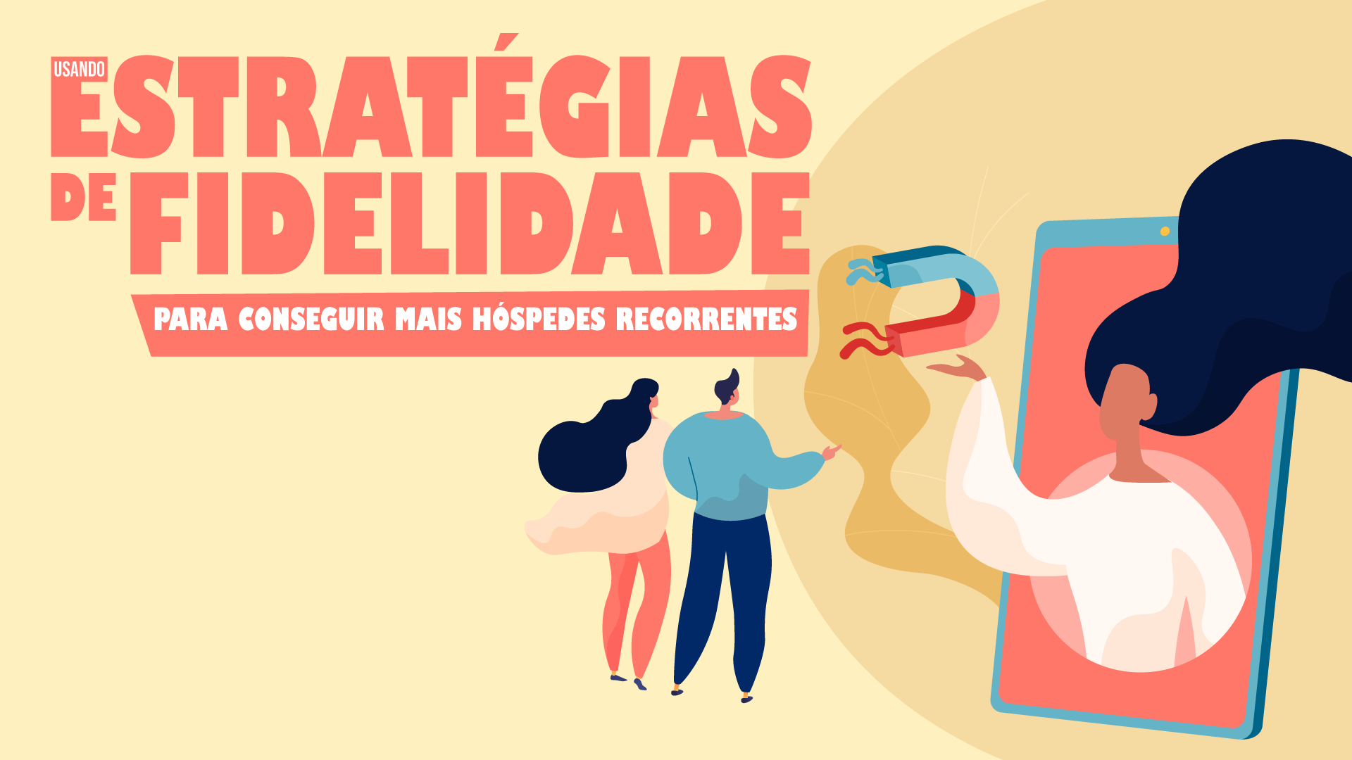 Usando estratégias de fidelidade para conseguir mais hóspedes recorrentes Publicada