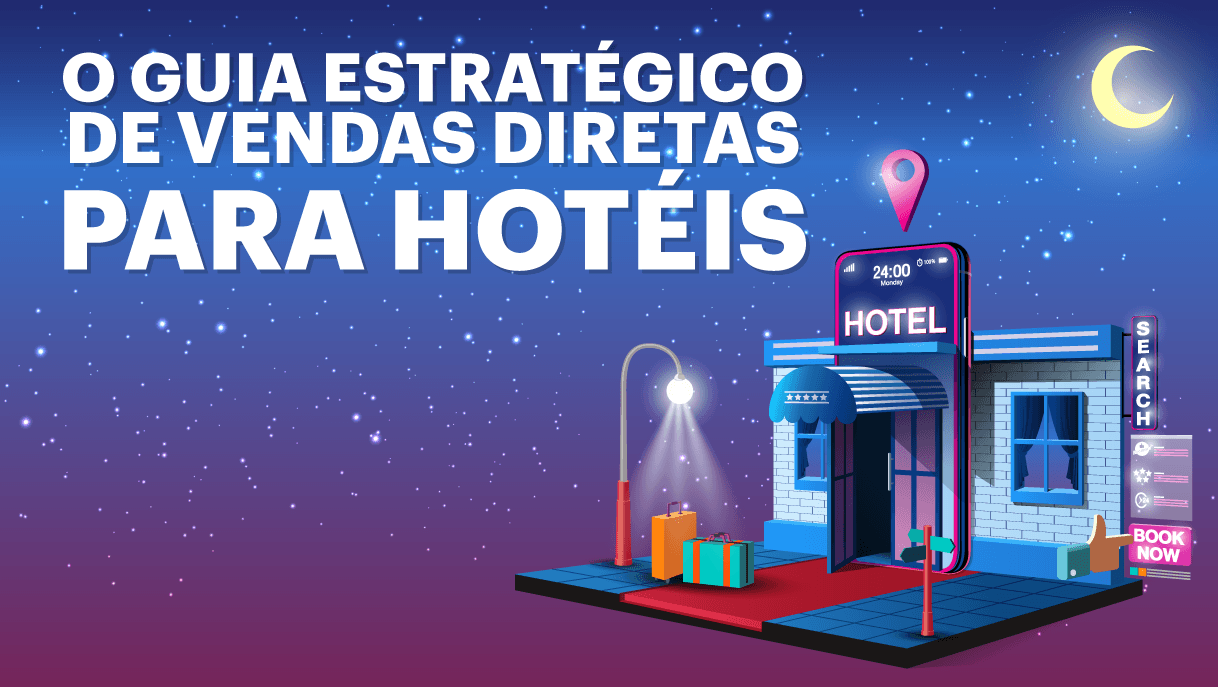 Guia estratégico de vendas diretas para hotéis